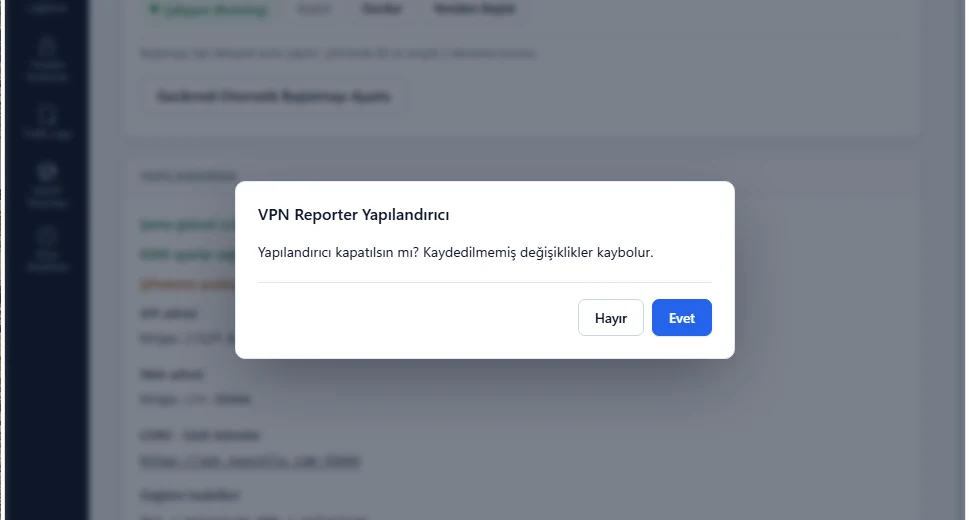 Yapılandırıcı kapatılsın mı onayı